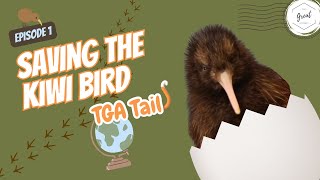 SAVING THE KIWI BIRD | TGA Tails EP 01 🐾
