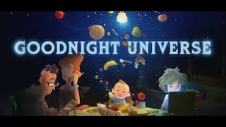 Goodnight Universe, the perfect game to sleep to