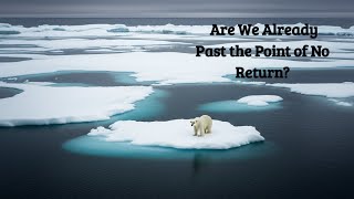 Sea Level Catastrophe: Are We Already Past the Point of No Return?