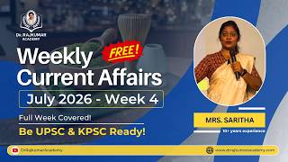 Master July 2026 4th Week CA + GS Insights by Mrs. Saritha Ma’am | Dr. Rajkumar IAS/KAS Academy
