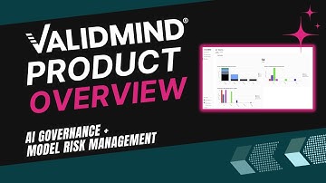 ValidMind: AI Governance and Model Risk Management Product Overview