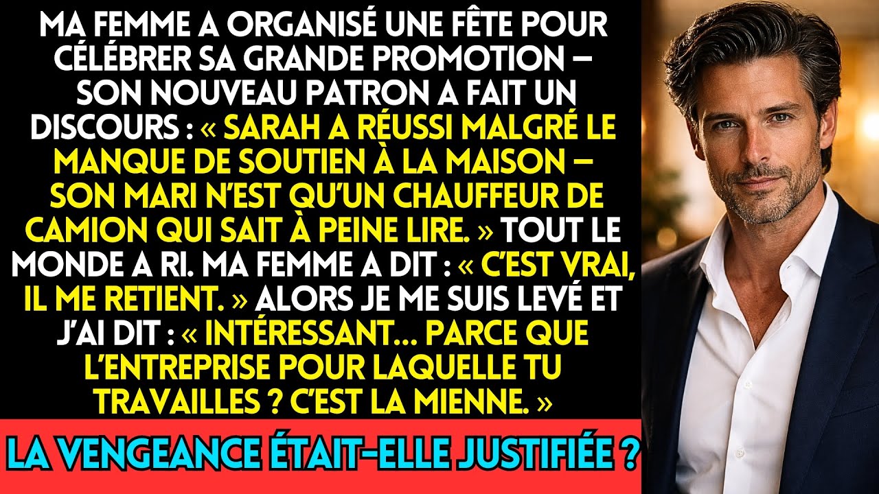 Ma Femme A Organisé Une Fête Pour Célébrer Sa Grande Promotion — Son Nouveau Patron A Fait Un Discou