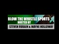 Blow The Whistle Sports 01-18-23