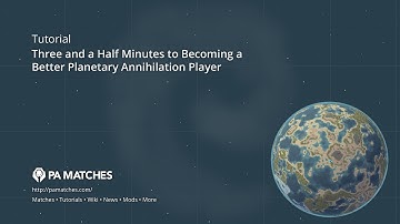 Two and a Half Minutes to Becoming a Better Planetary Annihilation Player