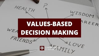 Values-Based Decision Making Workshop with Bailey Lenzen | Living Well at Texas A&M
