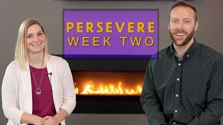 Small Group Message - Persevere - Week 2