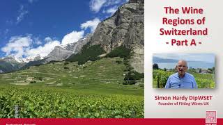 Swiss Wine Regions (part one) Swiss Wine UK