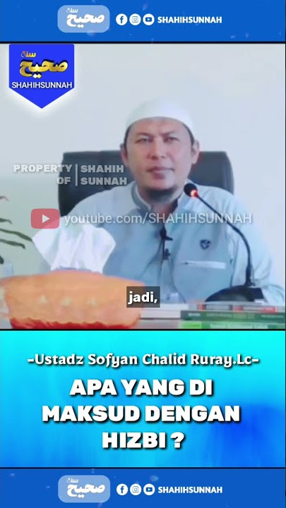 APA YANG DI MKSUD DENGAN HIZBI ? UST. SOFYAN CHALID RURAY #shorts #kajian #sunnah #ceramah #dakwah
