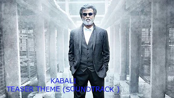 Kabali Theme song  | Official Teaser (SoundTrack)
