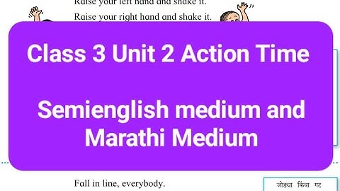 Class 3 ,Marathi Medium and Semi english Medium Unit 2 Action Time