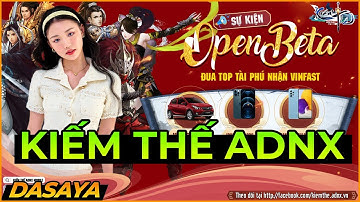 Kiếm Thế ADNX Mobile: LẦN ĐẦU TRẢI NGHIỆM THẬT BẤT NGỜ | GAME MỚI RA NHIỀU EVENT HẤP DẪN