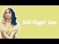 Miniature de la vidéo de la chanson Gold Diggin Love
