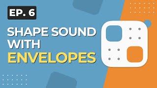 Envelopes | Plugdata Course for Beginners Ep. 6 Net Worth