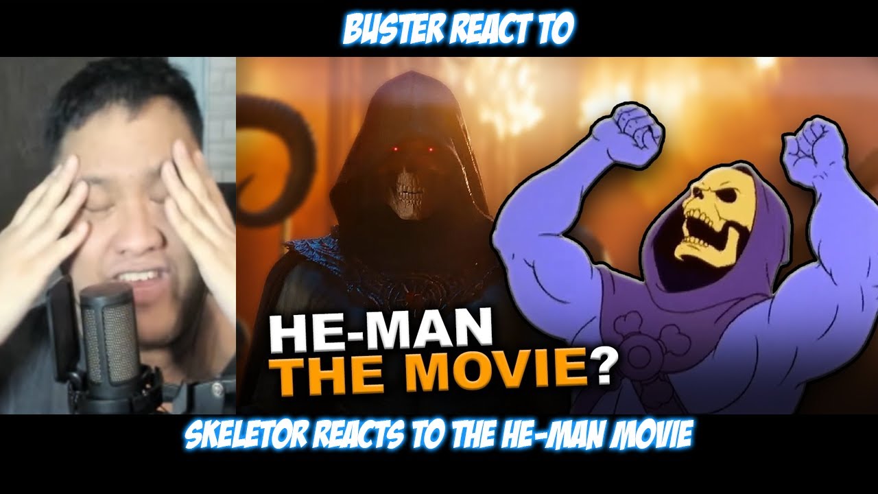 Buster Reaction to Skeletor Reacts To The He-Man Movie 