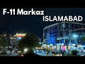 F11 markaz islamabad  islamabad night view  islamabad 4k
