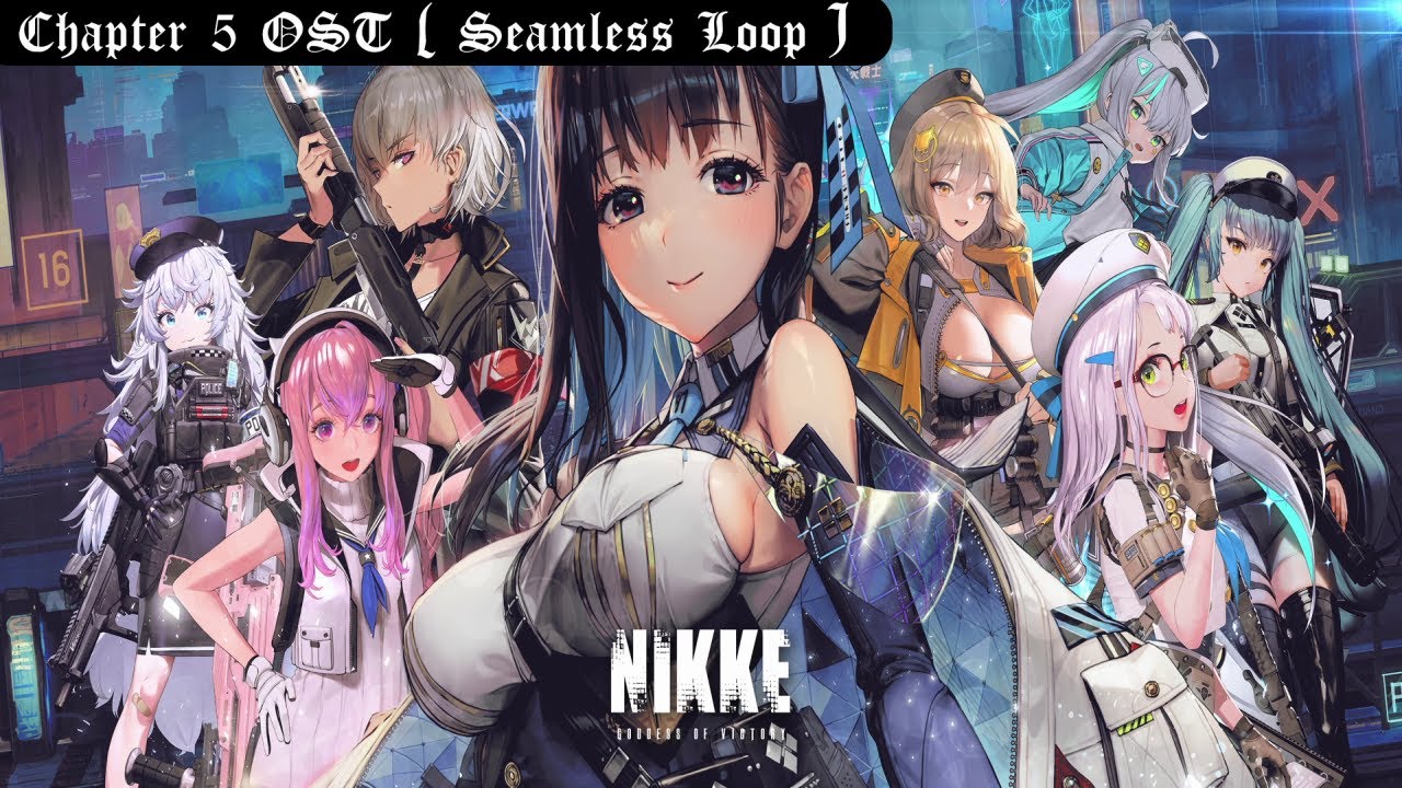 GODDESS OF VICTORY : NIKKE | Chapter 5 Wonderland OST ( Seamless Loop )