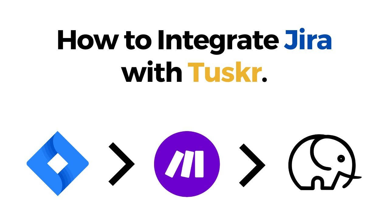 How to Integrate Jira with Tuskr