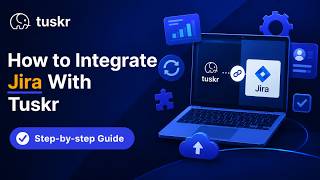 How to Integrate Jira with Tuskr