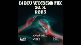 Dj Beu Weekend Mix No  8  2023
