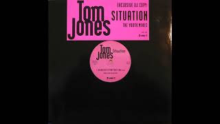 Tom Jones - Situation - Youth Remix 1995 Acid!