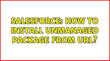 Salesforce: How to install Unmanaged Package from URL?