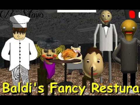 Baldi's Fancy Restaurant best mod{baldi's basics mod] - YouTube