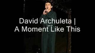 David Archuleta | A Moment Like This