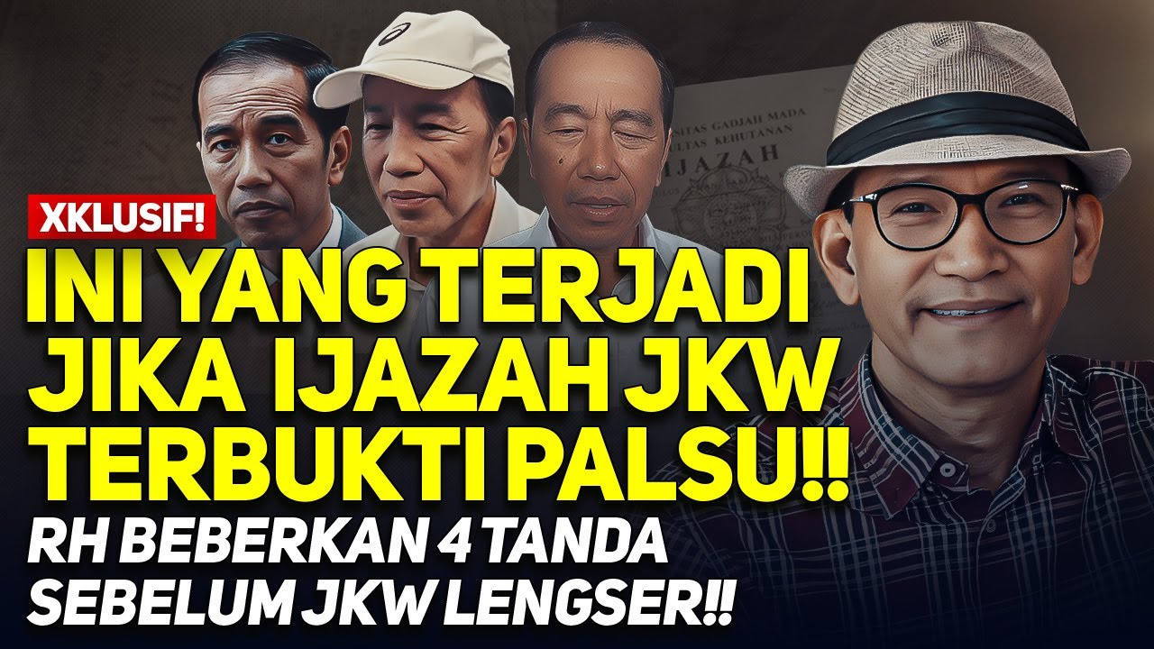 INI YANG TERJADI JIKA IJAZAH JKW TERBUKTI PALSU!! RH BEBERKAN 4 TANDA SEBELUM JKW LENGSER!!