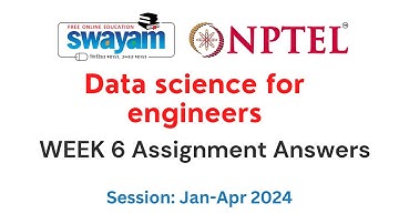 Nptel Data Science for Engineers Week 6 Assignment 6 Answers and Solutions 2024 | Swayam Platform