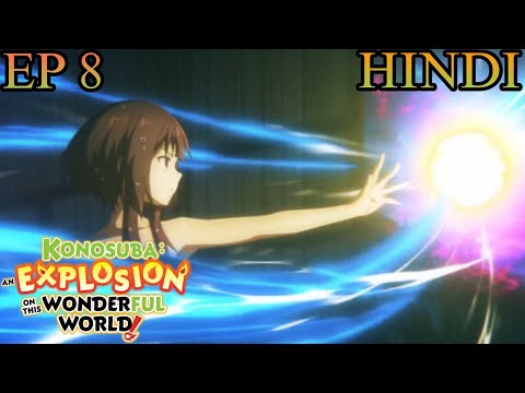 Konosuba : An Explosion On This Wonderful World Episode 8 in HINDI ...
