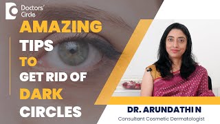 Most Effective Ways To Remove Dark Circles Under Eyes #darkcircles -Dr. Arundathi N |Doctors