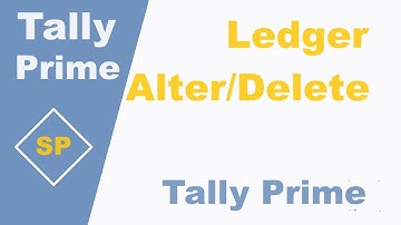 Tally Prime: Single Ledger Alteration/Deletetion | Multi Ledgers Alteration in Tally Prime