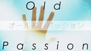 Old Passion