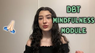 Mindfulness Exercises (DBT MODULE 1)