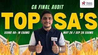 Score 60+ in CA Final | Audit | May 2026 Exams | TOP SA's | CA Abhishek Bansal | Yeshas Academy