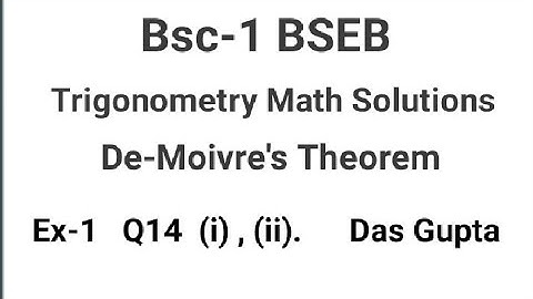 BSEB|| BSC-1|| Trigonometry De-moiver
