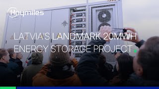 Inside Latvia's Landmark 20MWh Energy Storage Project: Customer & Expert Insights
