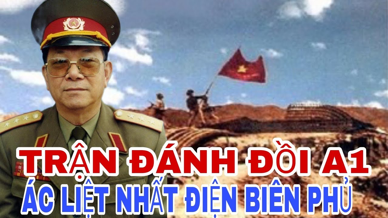 Đồi A1 Trận Đánh Ác Liệt Nhất Tại Điện Biên Phủ Năm 1954. - Youtube