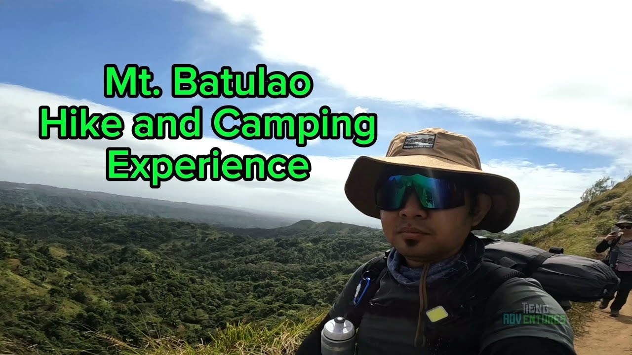 Mt. Batulao Hike and Camping Experience 