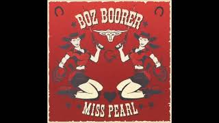 Boz Boorer - Miss Pearl (full album)
