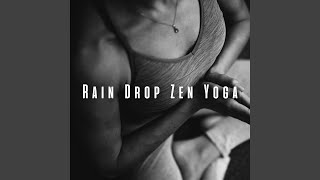 Tranquil Yoga Raindrops