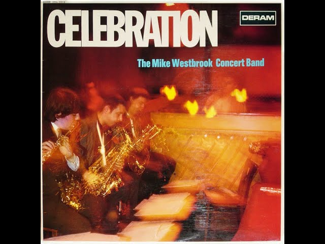 CELEBRATION/ The Mike Westbrook レコード The Mike Westbrook Concert Band - Celebration - UK Deram DML/SML