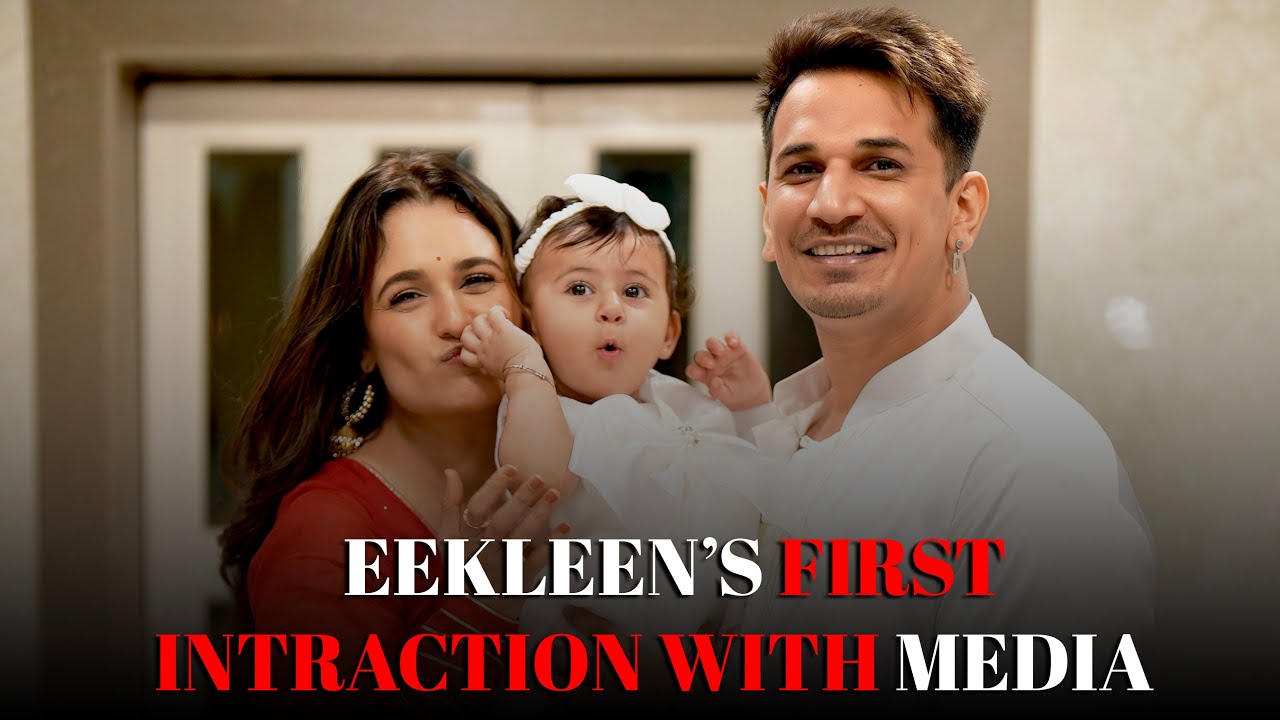Meet our daughter eekleen face reveal ‘ prince narula & yuvikachaudhary 