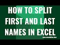 How to Split First and Last Names in Excel