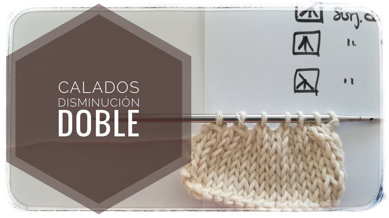 Disminuciones dobles inclinadas a la izquierda a la derecha y centrado.