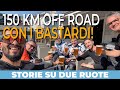 150 km di avventura in Altopiano con i Bastardi Off Road