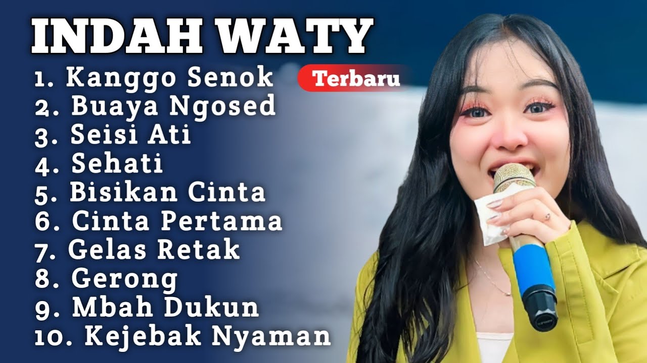 KANGGO SENOK INDAH WATY FULL ALBUM TERBARU 2025 ‼️ buaya ngosed - seisi ati indah WATY terbaru 