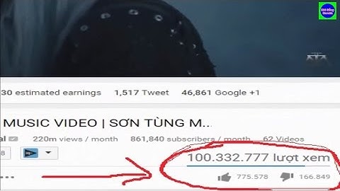Lạc trôi đạt 100 triệu views có thể làm sơn tùng bị xóa kênh youtube - Đời Sống Showbiz