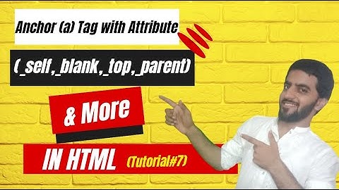 Anchor(a) tag Target Attribute (_self, _blank, _top, _parent) in HTML | Web Development Tutorials #7