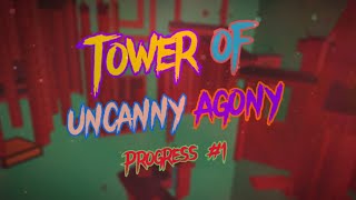 Tower of Uncanny Agony Progress #1 (TERRIFYING) (Floor 5 End)